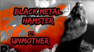 Black Metal Hamster: Burrowed