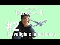 WEP SERIE - Vincenzo in UK - Episodio #2 - La valigia e la partenza