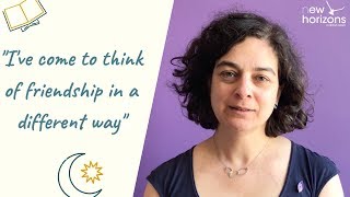 Ive come to think of friendship in a different way Ramadan Bites with Olivia Marks-Woldman