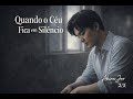 Deus Está Agindo, Mesmo Quando Você Não Sente | Quando o Céu Fica em Silêncio – Akira Joo #louvor