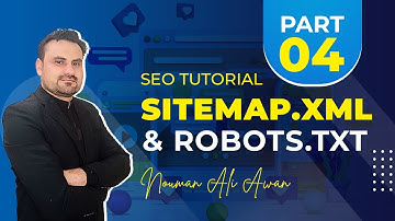 SEO Tutorial Part 4 Sitemap.xml and Robots.txt by Nouman Ali Awan in Urdu/Hindi