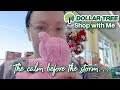 Dollar Tree Shop with Me | The calm before the storm...