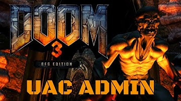 Doom 3 BFG Edition (100%) Walkthrough (Area 4: UAC Administration)