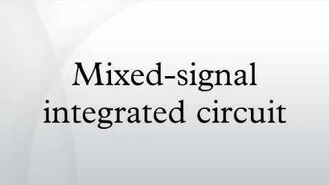 Mixed-signal integrated circuit