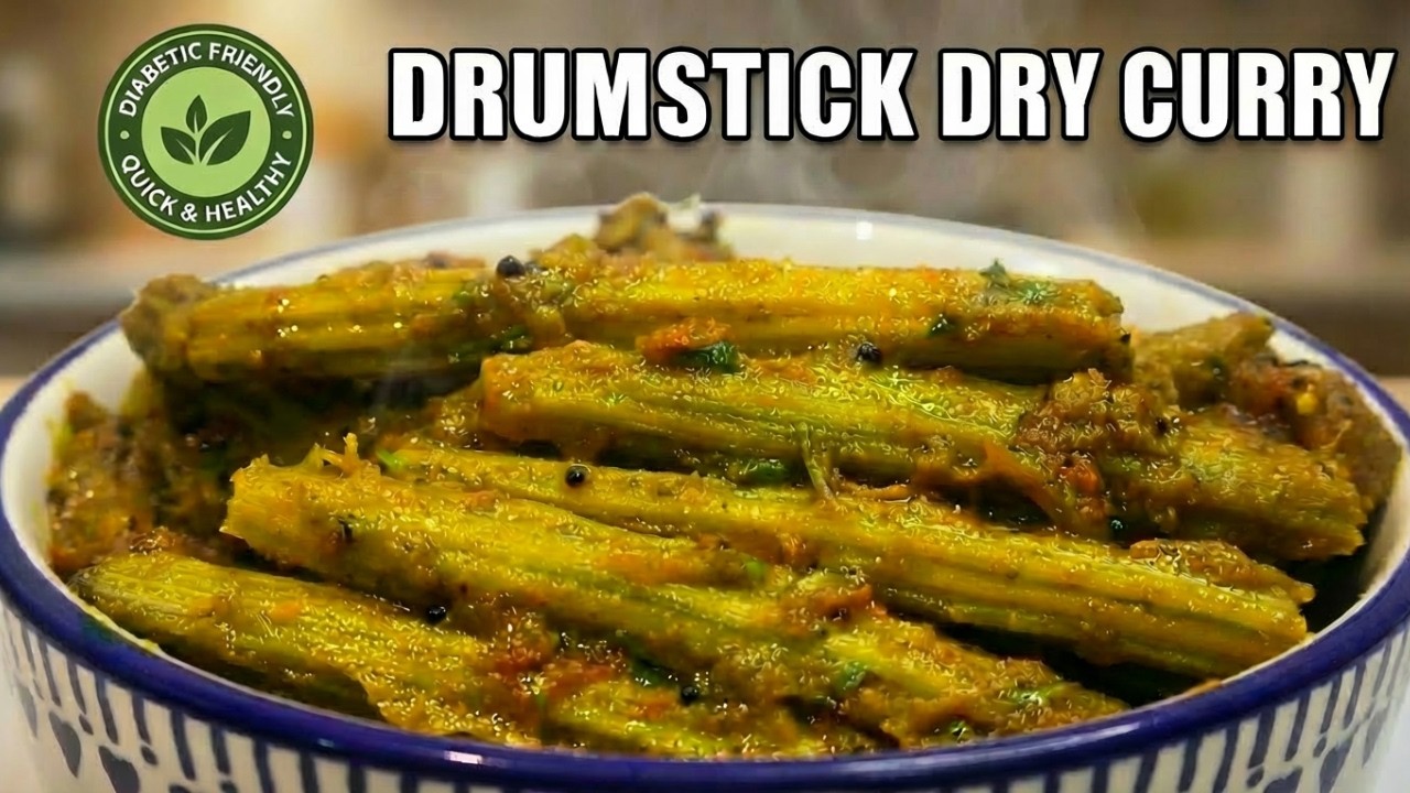 Drumstick (Sehjan) Dry Sabji Recipe | Diabetic Friendly Moringa Curry सहजन की सब्जी