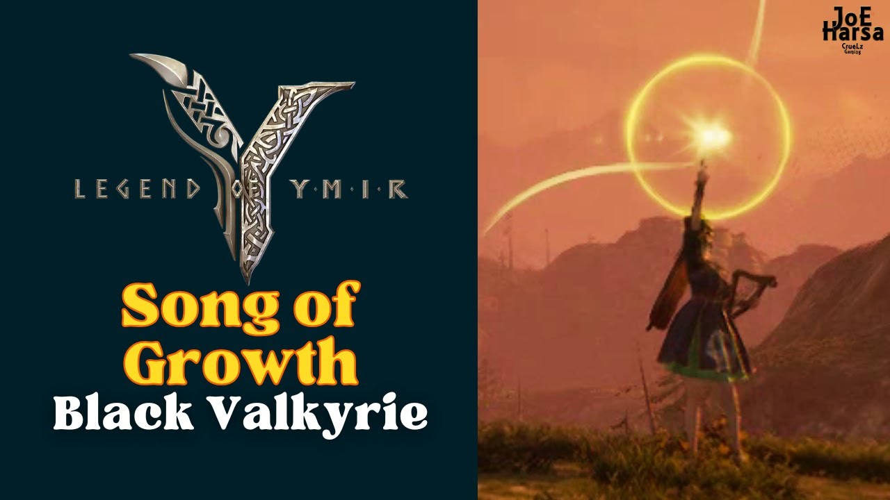 Song of Growth Legend of YMIR Black Valkyrie Location
