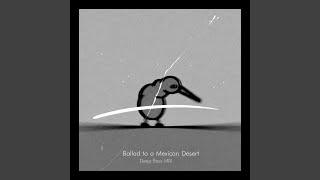 Ballad to a Mexican Desert (Deep Bass MIX).wav