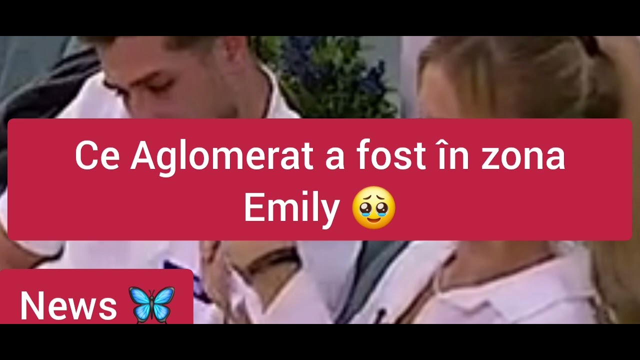 ❌️🆘️Destul de aglomerat la EMILY 