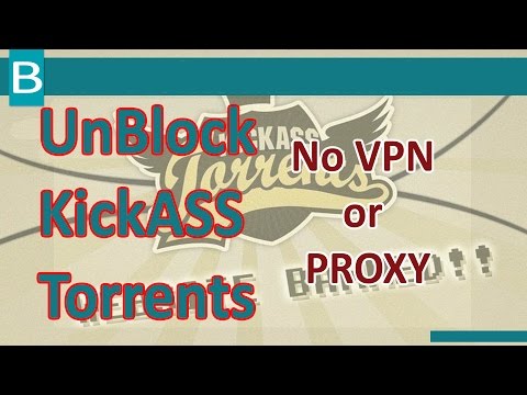 How do you unblock the KickAssTorrents website?