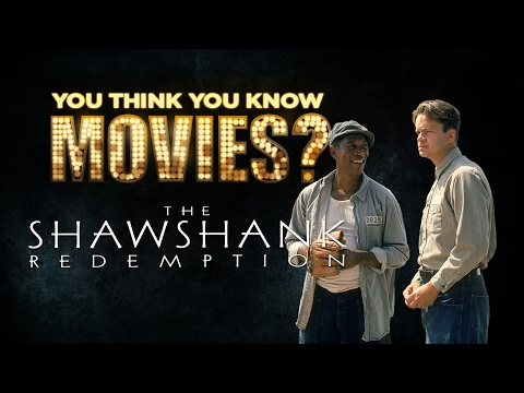 The Shawshank Redemption - You Think You Know Movies?