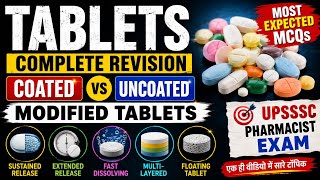 Tablets Complete Revision 🔥 | Coated vs Uncoated Tablets | UPSSSC Pharmacist MCQs 2026