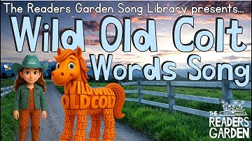 🎵 The Wild Old Colt Words Song 🐴 | Closed Syllable Exceptions | Phonics