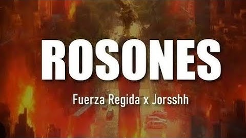 Rosones (Clean Version) - Fuerza Regida & Jorsshh