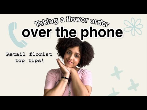 Flower Shop Business Tips: Make More Money taking flower delivery orders over the phone