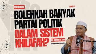 BOLEHKAH BANYAK PARTAI POLITIK DALAM SISTEM KHILAFAH? | PROKONTRA