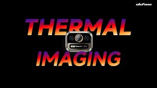 Enhanced Thermal Imaging by ThermoVue | Ulefone Armor 25T Pro Coming Soon! by Ulefone 444 views 17 hours ago 23 seconds