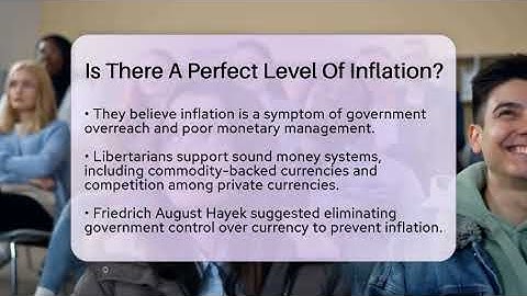 Is There A Perfect Level Of Inflation? - Learn About Libertarianism
