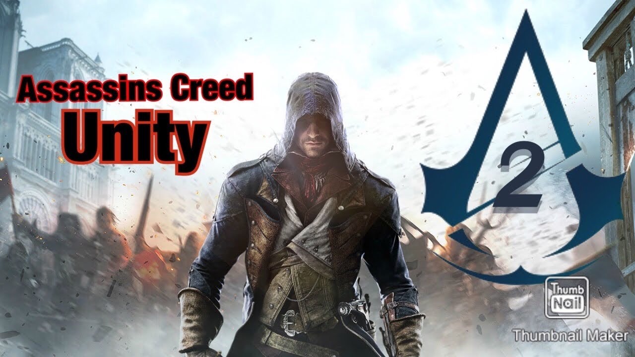 Assassin Creed Unity part 2 - YouTube