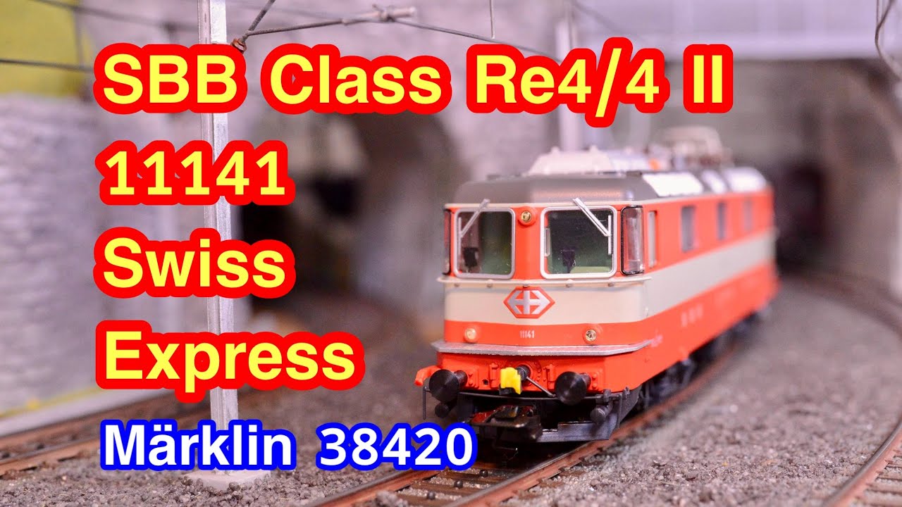 🇨🇭#SBB Class #Re 4/4 Ⅱ 11141 #Swiss #Express #märklin #38420
