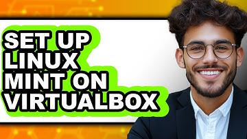 How to Set Up Linux Mint on VirtualBox (Full Guide)
