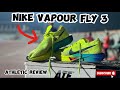 NIKE VAPOUR FLY 3 | ATHLETIC REVIEW | FORDX RUNNING