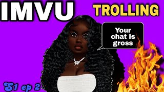 Imvu- Voicechat Trolling S1 Ep2 Things Get Heated