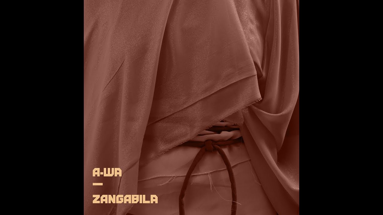 A Wa Zangabila Official Audio Youtube