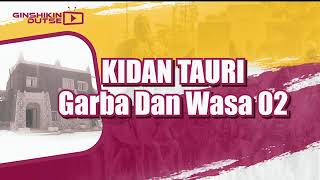 KIDAN TAURI   Garba Dan Wasa 02