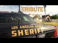 Los Angeles County Sheriff's Department | Tribute