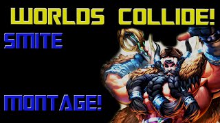 Worlds collide ¤ Smite Montage