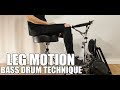 Leg Motion Bass Drum Technique - James Payne