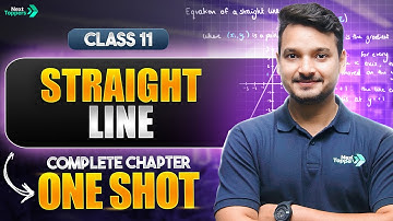 Straight Lines Class 11 One Shot | NCERT 11th Maths Complete Chapter-9 Revision | CBSE 2025-26 Exam