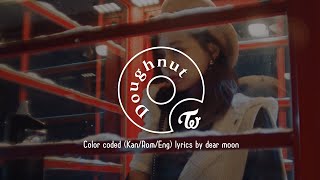 TWICE 『トゥワイス』 - Doughnut (Color coded Kan/Rom/Eng lyrics)