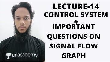 Important questions on signal flow graph! Lecture-14.