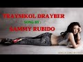 Traysikol drayber  sammy rubido  kinaray a song lyrics 