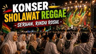 SHOLAWAT REGGAE TERBARU FULL ALBUM 2026 - Live Version