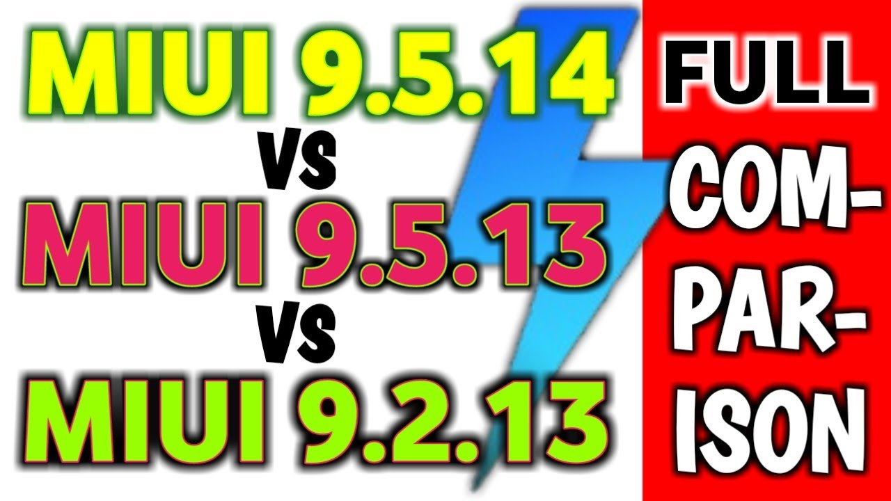 MIUI 9.5.14 VS MIUI 9.2.13 | 9.5.14 vs 9.5.13 FULL COMPARISON Which Update is Best? Bugs Comparison!