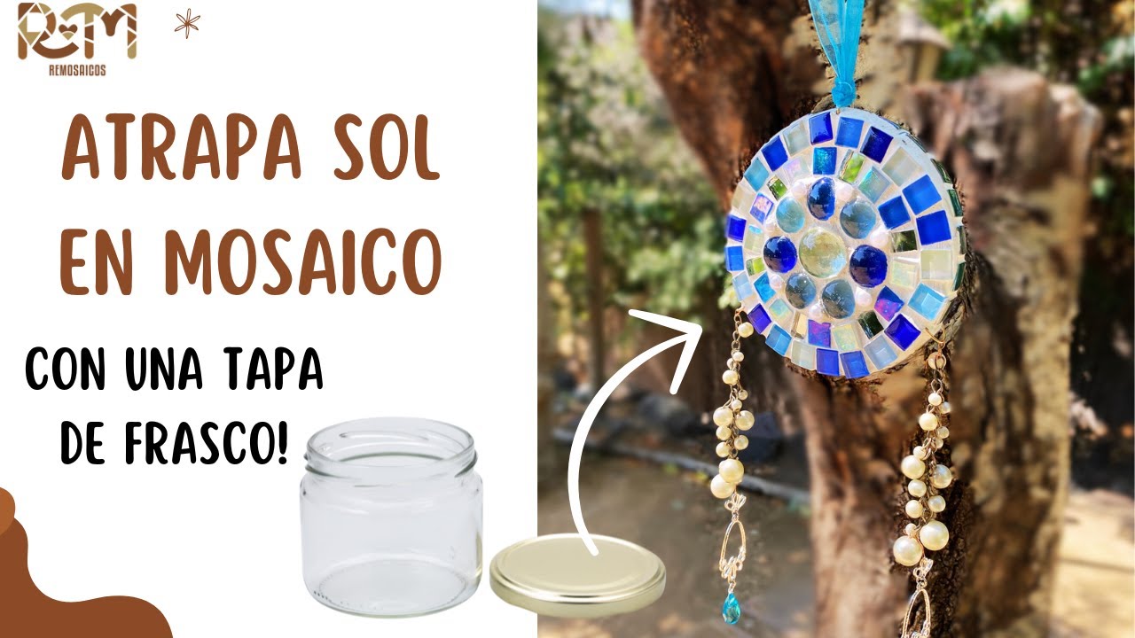 De tapa metálica a atrapasol en mosaico: económico y perfecto para vender, regalar o decorar tu casa