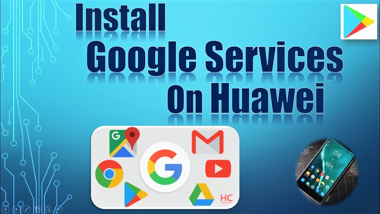 Google services на хуавей