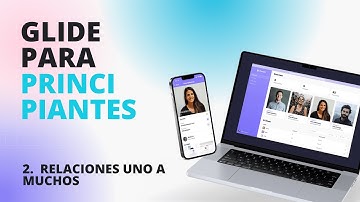 Como hacer relaciones uno a muchos en glide | Curso de Glide para principiantes