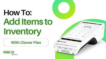 How to Add Items to Inventory on Clover Flex