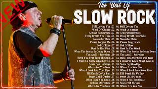 Scorpions, Aerosmith, Bon Jovi, White Lion, Ledzeppelin, The Eagles Best Slow Rock Ballads 80s, 90s