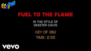 Skeeter Davis  Fuel To The Flame karaoke