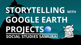 Famous Storytelling with Google Earth Projects | Bring the World to Your Classroom Net Worth