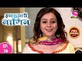 Icchapyaari Naagin - Full Episode 38 - 01st  August, 2018