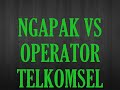 ngapak  CILACAP vs operator telkomsel 360p flv