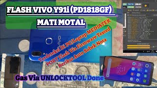FLASH VIVO Y91i (PD1818GF) TOTAL DEAD, READS MEDIATEK USB PORT. GAS DIRECTLY VIA UNLOCKTOOL DONE