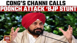 'Poonch Attack BJP's Pre-poll Stunt': Big Charge By Congress's Charanjit Channi | India Today News