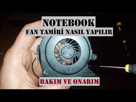 Laptop Fan Tamiri Nasıl Yapılır, Fan Bakım Ve Onarımı, Bilgisayar Soğutucu Fanı Onarımı