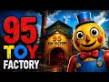Something Evil Lives In The 95 Toy Factory😱|| Full Gameplay ||